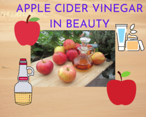 APPLE CIDER VINEGAR IN BEAUTY