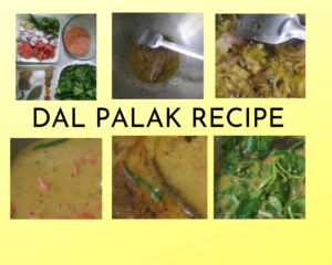 STEP WISE PROCESS OF COOKING DAL PALAK